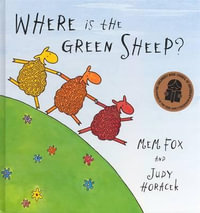 Where is The Green Sheep? - Mem Fox