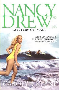 Mystery on Maui : Nancy Drew Mystery Stories - Carolyn Keene