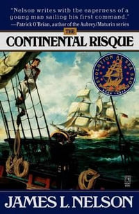 The Continental Risque : Vol 3 - James L. Nelson