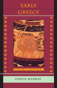 Early Greece : Second Edition - Oswyn Murray