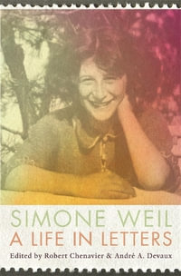 A Life in Letters - Simone Weil