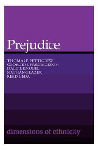 Prejudice : Belknap Press - Thomas F. Pettigrew
