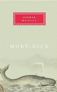 Moby-Dick : Introduction by Larzer Ziff - Herman Melville