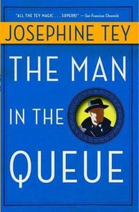 Man in the Queue - Josephine Tey