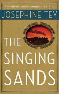 The Singing Sands - Josephine Tey