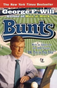 Bunts - George F. Will