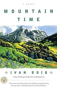 Mountain Time - Ivan Doig