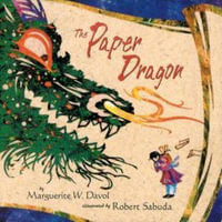 The Paper Dragon - Marguerite W Davol
