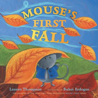 Mouse's First Fall : Mouse's First... - Lauren Thompson