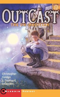 The Un-Magician : Outcast - Christopher Golden