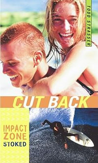 Cut Back : Impact Zone - Todd Strasser