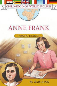 Anne Frank : Anne Frank - Ruth Ashby