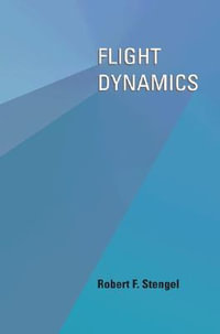 Flight Dynamics : International Studen - Robert F. Stengel