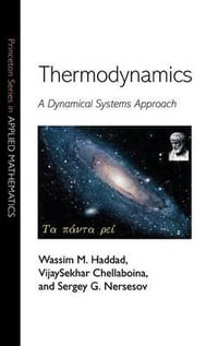 Thermodynamics : A Dynamical Systems Approach - Wassim M. Haddad