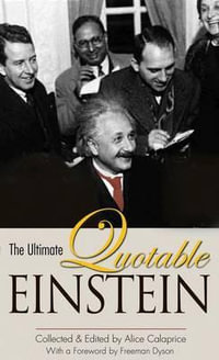 The Ultimate Quotable Einstein - Albert Einstein