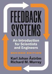 Feedback Systems : An Introduction for Scientists and Engineers, Second Edition - Karl Johan Åström