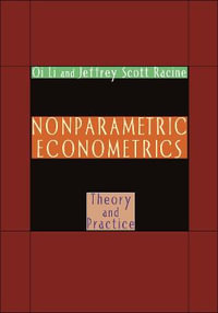 Nonparametric Econometrics : Theory and Practice - Qi Li