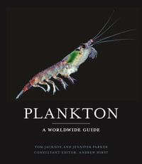 Plankton : A Worldwide Guide - Tom Jackson