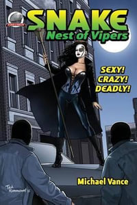 Snake : Nest of Vipers - Michael Vance