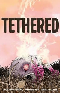 Tethered - David Faroz Precht