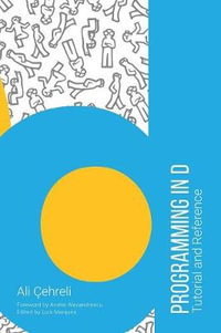 Programming in D : Tutorial and Reference - Ali Cehreli