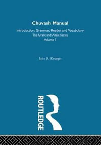 Chuvash Manual : Uralic & Altaic - John R. Krueger