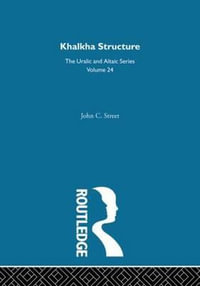 Khalkha Structure : Uralic & Altaic - John C. Street