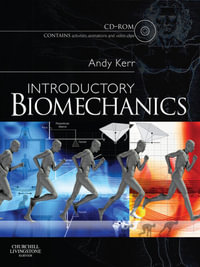 Introductory Biomechanics E-Book : Introductory Biomechanics E-Book - Andrew Kerr