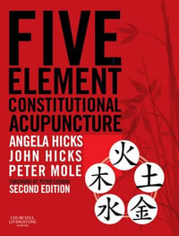 Five Element Constitutional Acupuncture - Angela Hicks