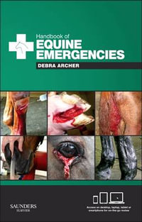 Handbook of Equine Emergencies 1e - Debra Archer