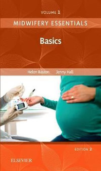 Basics : Midwifery Essentials Volume 1 2nd Edition - Jenny Hall