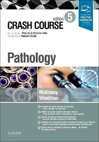 Crash Course Pathology : CRASH COURSE - Woodman