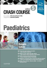 Crash Course Paediatrics : CRASH COURSE - Salkind