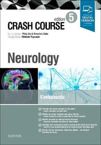 Crash Course Neurology : 5th Edition - Vivekananda