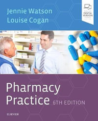Pharmacy Practice : 6th Edition - Jennie Watson