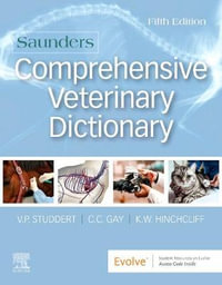 Saunders Comprehensive Veterinary Dictionary : 5th edition - V. P. Studdert