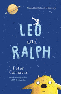 Leo and Ralph - Peter Carnavas