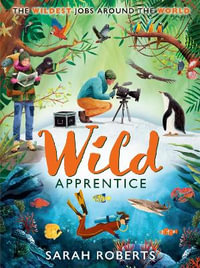 Wild Apprentice - Sarah Roberts