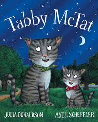Tabby McTat (Foiled Edition) - Julia Donaldson