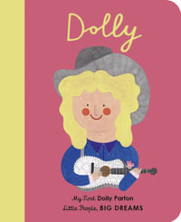 Dolly Parton : My First Dolly Parton - Maria Isabel Sanchez Vegara