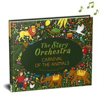 Carnival of the Animals (Sound Book) : Press the note to hear Saint-Saens' music - Jessica Courtney Tickle