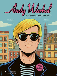 Andy Warhol : A Graphic Biography - Michele Botton
