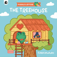 Treehouse : The Treehouse - Ilaria Ranauro