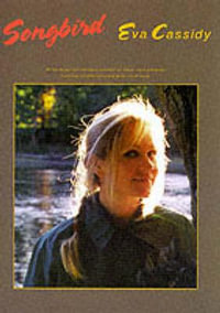 Eva Cassidy : Songbird - Eva Cassidy