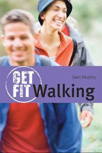 Get Fit Walking : Get Fit - Sam Murphy