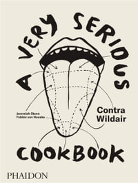 A Very Serious Cookbook : Contra Wildair - Jeremiah Stone