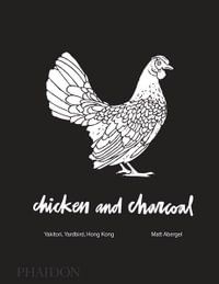 Chicken and Charcoal : Yakitori - Yardbird, Hong Kong - Matt Abergel
