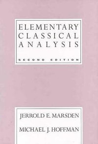 Elementary Classical Analysis - Jerrold E. Marsden