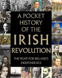 A Pocket History of the Irish Revolution - Gill Books