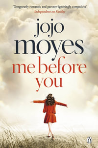 Me Before You : Me Before You Series: Book 1 - Jojo Moyes